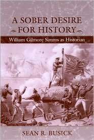 for History William Gilmore Simms as Historian, (1570035652), Sean R 