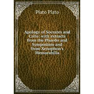  Apology of Socrates and Crito, with extracts from the 