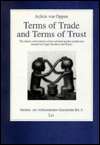 Terms of Trade and Terms of Trust The History and Contexts of Pre 