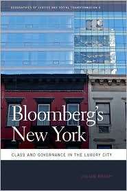 Bloombergs New York Class and Governance in the Luxury City 