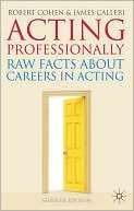 Acting Professionally Raw Robert Cohen