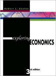 Exploring Economics, (0324421214), Robert L. Sexton, Textbooks 