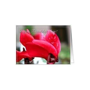  Happy Friendship Day Red Cyclamen flower Card Health 