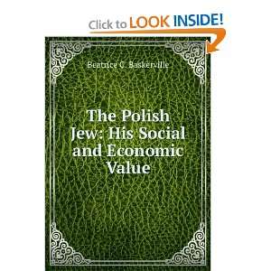   social and economic value Beatrice C Baskerville  Books