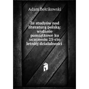  Ze studyÃ³w nad literaturÄ polskÄ wydanie 