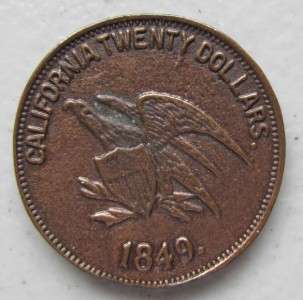 1849 CALIFORNIA TWENTY DOLLARS COIN CINCINNATI MINING & TRACING CO 