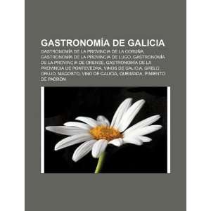  Gastronomía de Galicia Gastronomía de la provincia de 