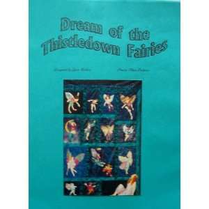  Prairie Place Patterns Dream of the Thistledown Fairies 