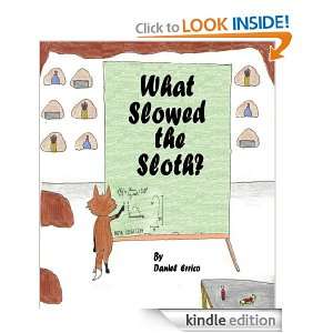 What Slowed the Sloth? (PLUS Surprise eBook) Daniel Errico  