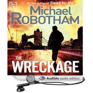  The Wreckage (Audible Audio Edition) Michael Robotham 