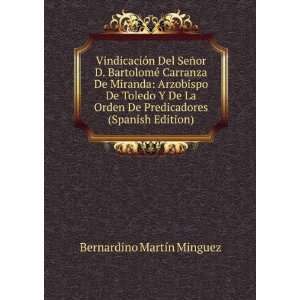   De Predicadores (Spanish Edition) Bernardino MartÃ­n Minguez Books