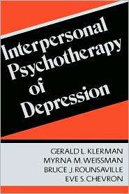 Interpersonal Psychotherapy of Depression, (0465033962), Gerald L 