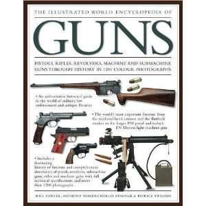  The Illustrated World Encyclopedia of Guns [Hardcover 