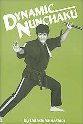 Dynamic Nunchaku by Tadashi Yamashita 1986, Paperback 9780897501057 