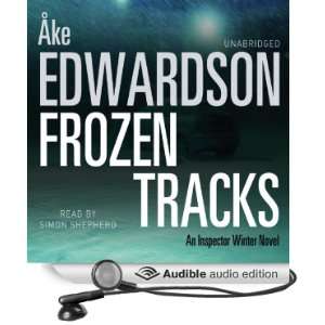  Frozen Tracks (Audible Audio Edition) Ake Edwardson 