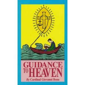  Guidance to Heaven (Cardinal Giovanni Bona) (Tan #1267 