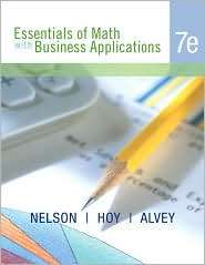 Essentials of Math with Business Applications, Student Edition 