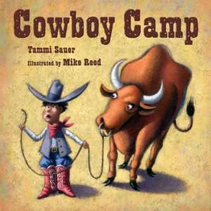   Cowboy Camp by Tammi Sauer, Sterling  NOOK Book 