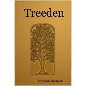 Treeden Freewind Gingerblaze 9781411625150  Books