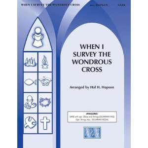  When I Survey the Wondrous Cross (from Tenebrae A Service 