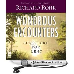 Wondrous Encounters Scripture for Lent [Unabridged] [Audible Audio 