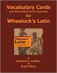 Vocabulary Cards and Grammatical Forms Summary for Wheelocks Latin 