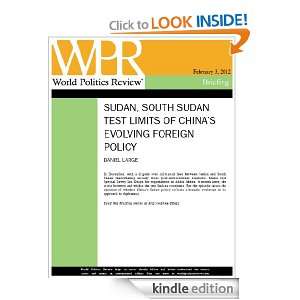 Sudan, South Sudan Test Limits of Chinas Evolving Foreign Policy 