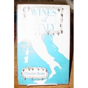  Wines of Italy Charles Bode Books