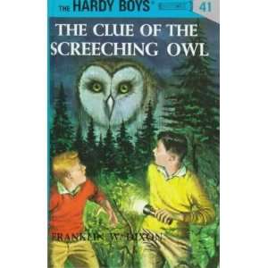  the Hardy Boys the Clue of the Screeching Owl Dixon W 