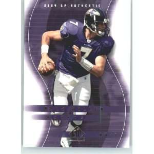  Kyle Boller   Baltimore Ravens   2004 SP Authentic Card 