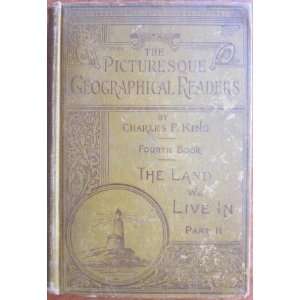  The Picturesque Geographical Readers, Fourth Book, the 