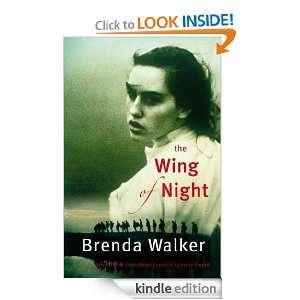 The Wing of Night Brenda Walker  Kindle Store
