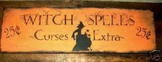 Primitive Halloween Sign Witch Spells 25 Cents  