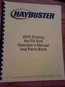 Haybuster 2575 Folding No Till Drill Operators Manual  