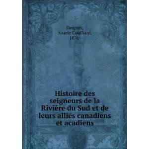  canadiens et acadiens Azarie Couillard, 1876  DesprÃ©s Books