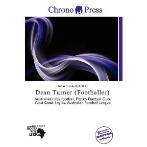  Dean Turner (Footballer) (9786200890412) Pollux Évariste 