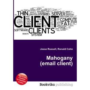  Mahogany (email client) Ronald Cohn Jesse Russell Books