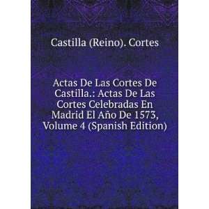  Actas De Las Cortes De Castilla. Actas De Las Cortes 