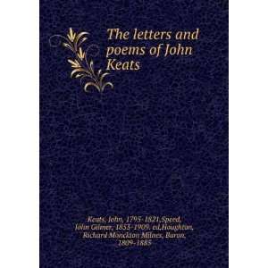com The letters and poems of John Keats John, 1795 1821,Speed, John 