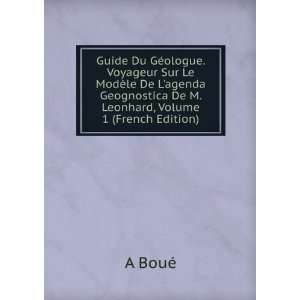   De M. Leonhard, Volume 1 (French Edition) A BouÃ© Books