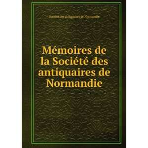  MÃ©moires de la SociÃ©tÃ© des antiquaires de 