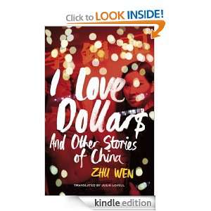   Dollars And Other Stories of China Zhu Wen  Kindle Store