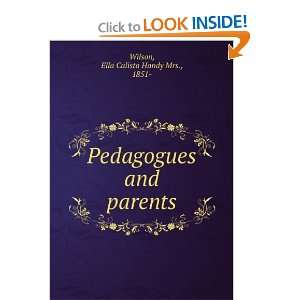  Pedagogues and parents, Ella Calista Handy Wilson Books