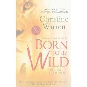  Born to Be Wild   [BORN TO BE WILD] [Mass Market 