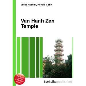  Van Hanh Zen Temple Ronald Cohn Jesse Russell Books
