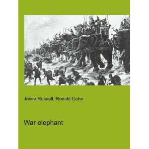  War elephant Ronald Cohn Jesse Russell Books