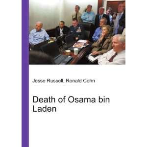 Death of Osama bin Laden Ronald Cohn Jesse Russell  Books