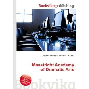 Maastricht Academy of Dramatic Arts Ronald Cohn Jesse Russell  