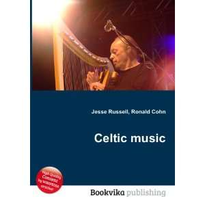  Celtic music Ronald Cohn Jesse Russell Books