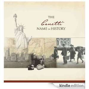 The Canetti Name in History Ancestry  Kindle Store